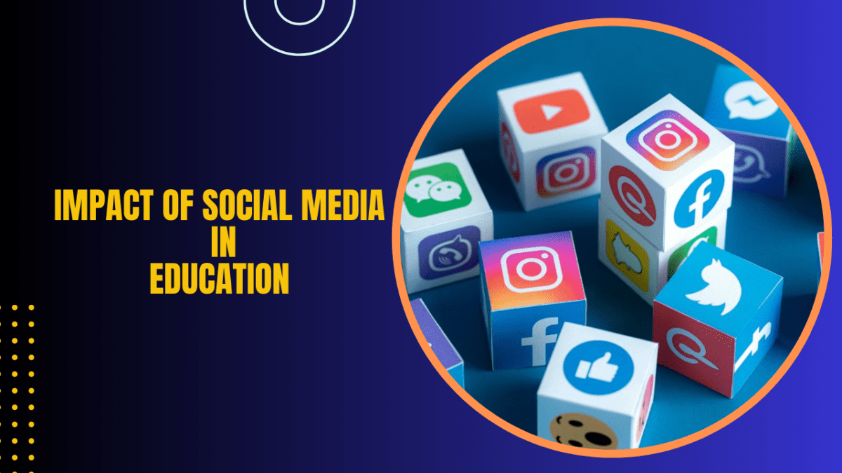  Impact of Social Media in Education